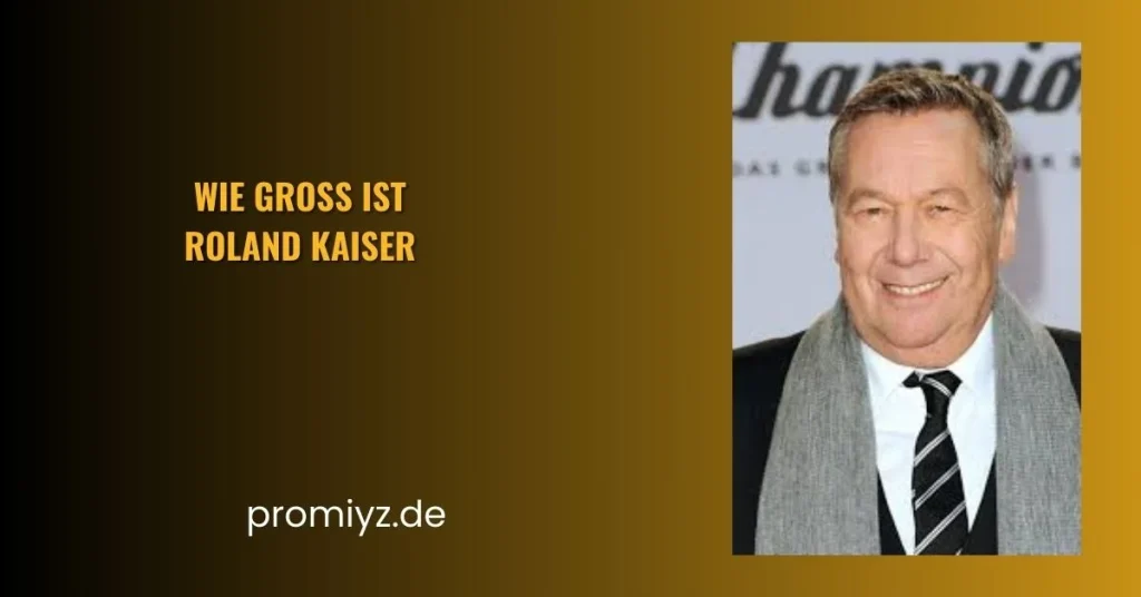 Wie Groß Ist Roland Kaiser